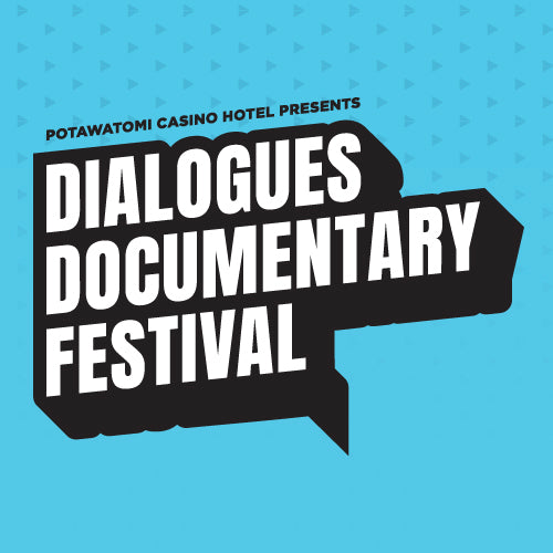 Dialogues Documentary Festival