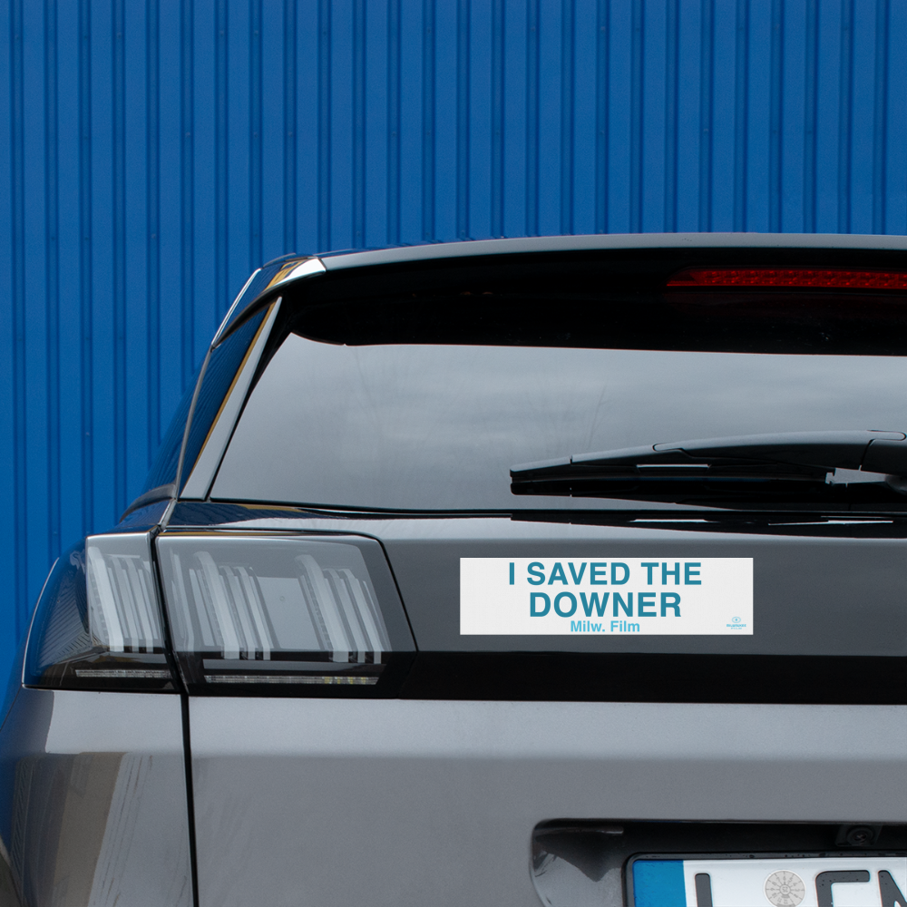 I Saved the Downer Bumper Sticker - white matte